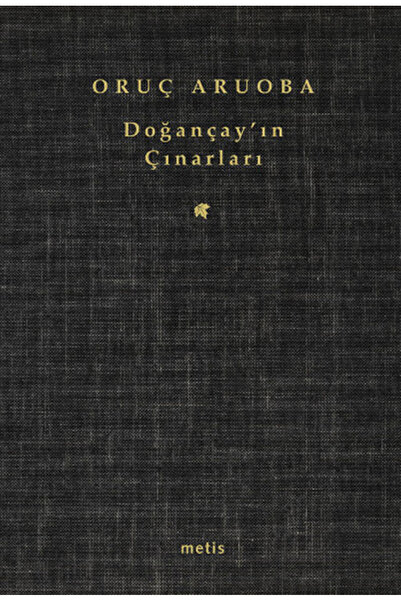 Metis Yayınları Doğançay'ın Çınarları