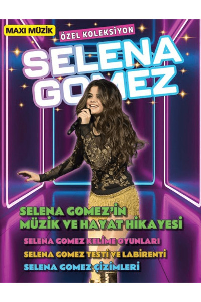 Maxi Yayıncılık Selena Gomez 3 / İlhan Arlı / / 9773023417056