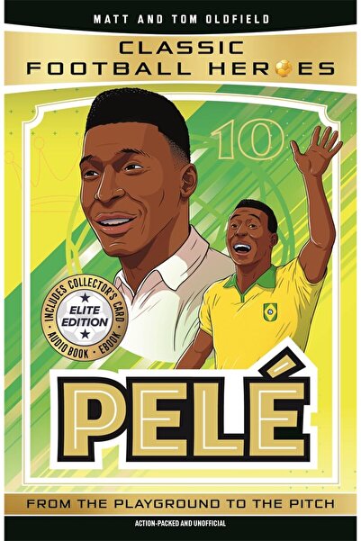 Dino Books Classic Football Heroes: Pele - Elite Edition