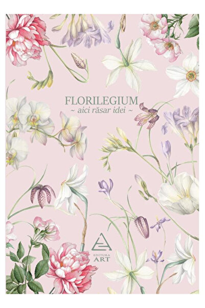 Editura Art Agenda Florilegium [Roz], - Editura de Artă