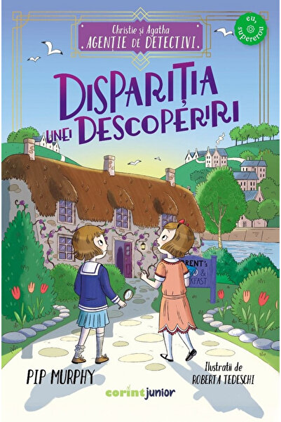 Editura Corint Christie and Agatha Detective Agency. The Disappearance of a D...