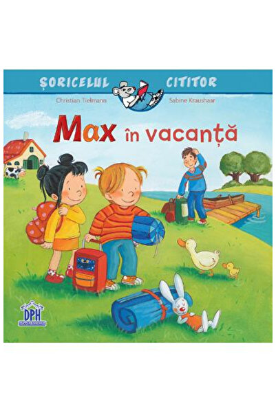 Editura DPH Max on Vacation, Christian Tielmann, Sabine Kraushaar - DPH Publi...
