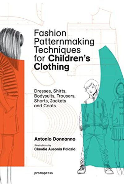 Promopress Fashion Patternmaking Techniques for Children's Clothing