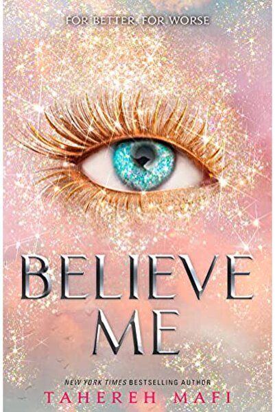 Harper Collins Believe Me Shatter me 6.5 Novella