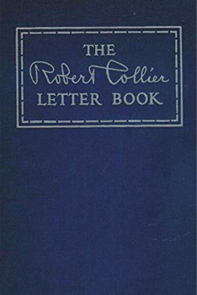 Ingram Internatıonal Inc The Robert Collier Letter Book