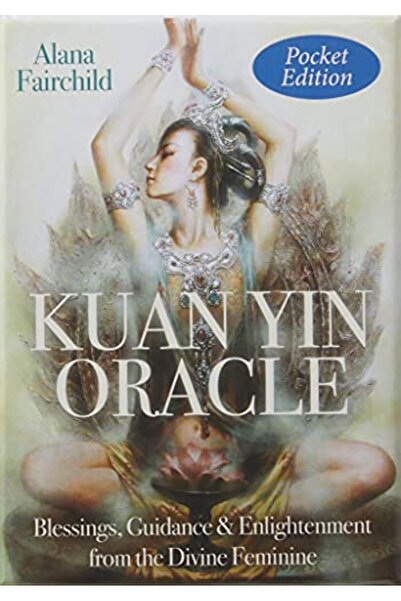 Llewellyn Worldwide Ltd Kuan Yin Oracle Pocket Edition Kuan Yin. Radiant With...