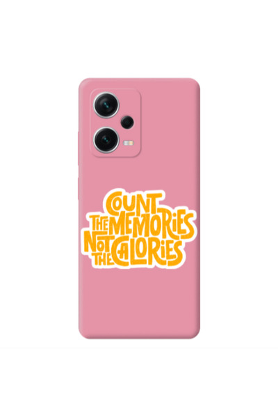 Other Xiaomi Poco X5 Count the memories not the calories Pink Colored Silicon...