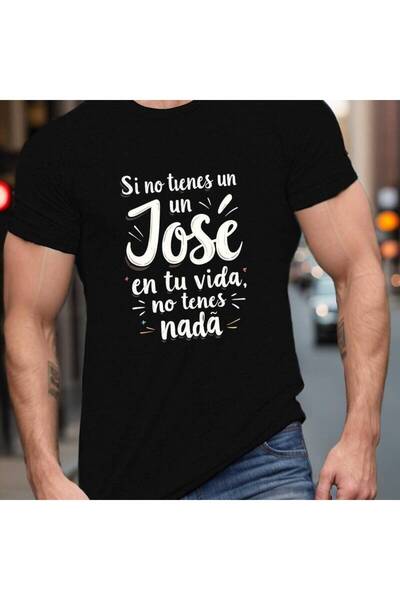 212Wear Men's Funny T-Shirt "Without Jose, It's Like Havin Nothin" - Humorous...
