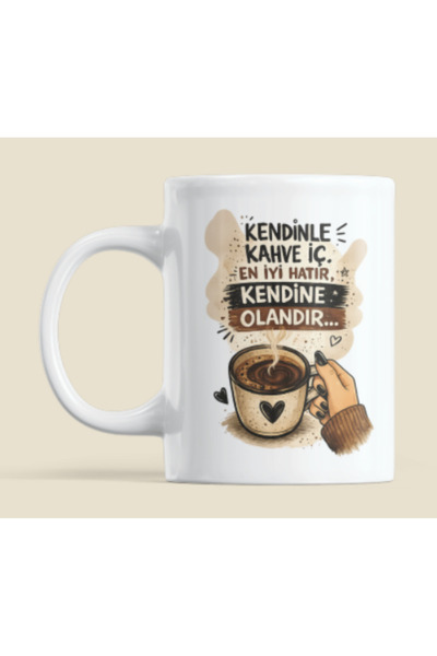 Nino Store Drink Coffee with Yourself the Best Memory Is for Yourself Printed...