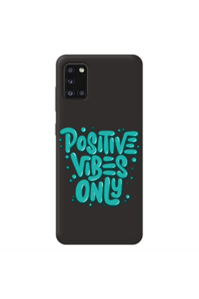 Other Samsung A31 Positive Vibes Only Black Colored Silicone TPU Θήκη