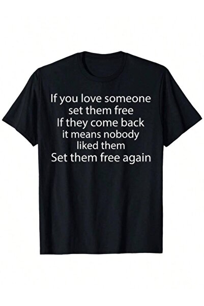 Astogria13 Men'S Women'S If You Love Someone Set Them Free Graphic T-Shirt | ...