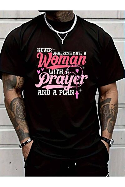 4CR 100% Cotton Never Underestimate Woman With Prayer And A Plan Funny T-Shir...