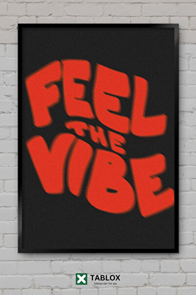 TABLOX Sloganul Feel The Vibe, Cuvinte Abstracte, Tablou Decorativ din MDF cu...