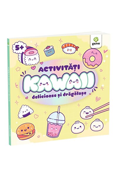 Gama Activitati Kawaii delicioase si dragalase