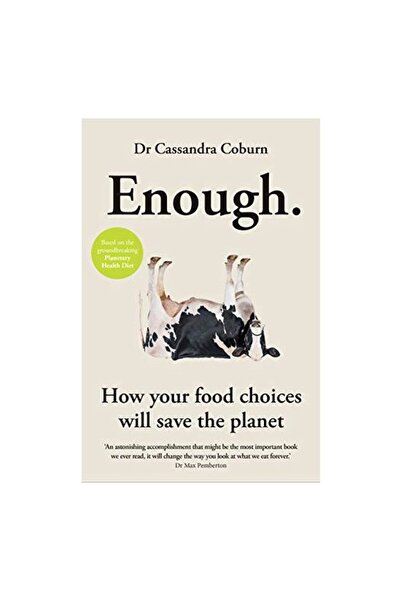 Generic (Unbranded) Enough : How your food choices will save the planet