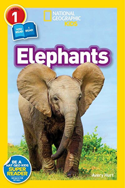 NATIONAL GEOGRAPHIC Readers: Elephants