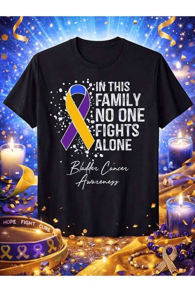 21JNRY In This Family No One Fights Alone Shirt Bladder Cancer-Shirt