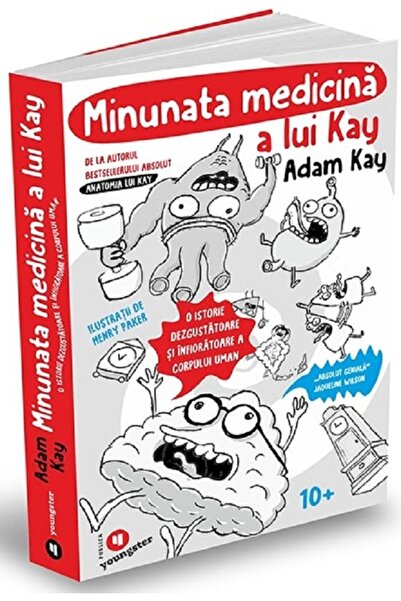 Publica Minunata medicina a lui Kay - Adam Kay