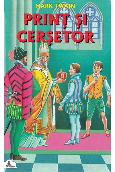 Tedit Print si cersetor - Mark Twain