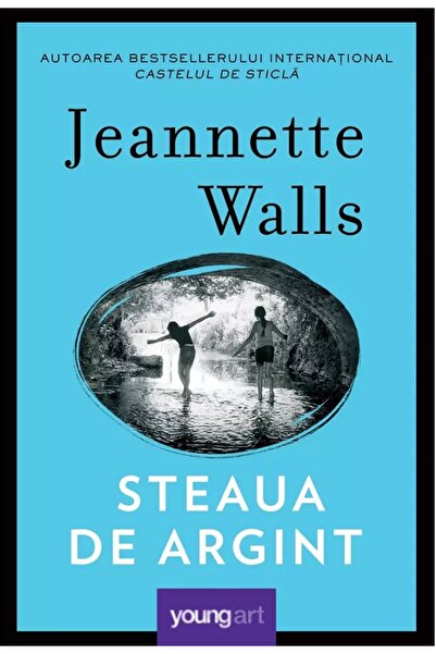 Grupul Editorial Art Steaua de argint - Jeannette Walls