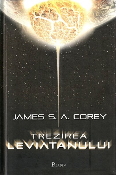 Paladin Trezirea Leviatanului. Seria Expansiunea Vol.1 - James S. A. Corey