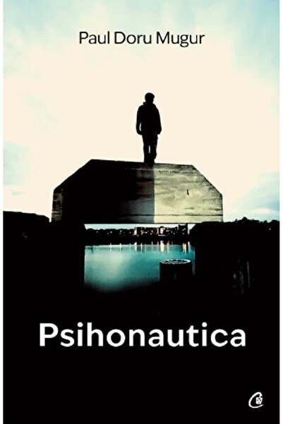 Curtea Veche Psihonautica - Paul Doru Mugur