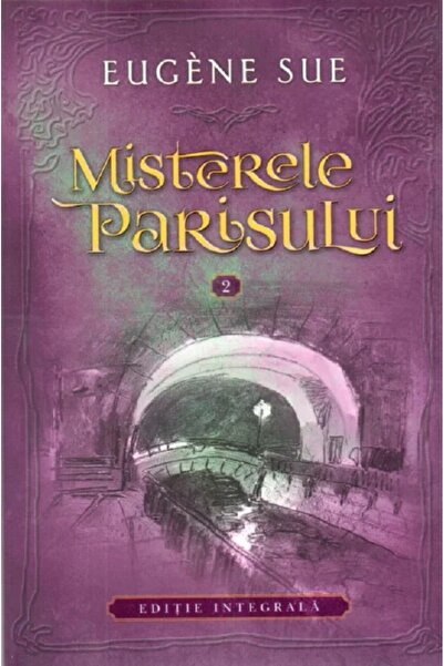 Litera Misterele Parisului Vol.2 - Eugene Sue