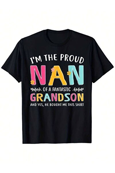 LİNA06 "I'm The Proud Of A Fantastic Grandson" 100% Soft Breathable Unisex Cr...