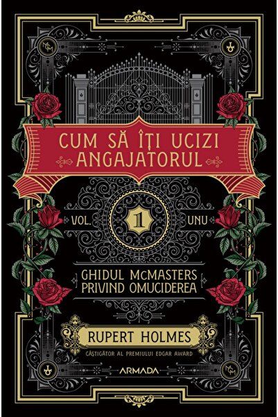 Nemira Cum sa iti ucizi angajatorul. Seria Ghidul McMasters privind omucidere...