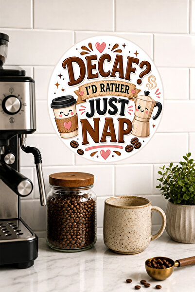 Mayeka Decaf I'D Rather Just Nap Cute Moka Pot Round Mdf Table Coffee