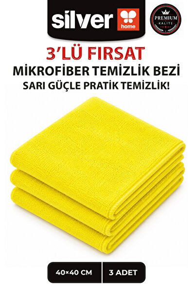 SİLVER HOME 3'lü Mikrofiber Temizlik Bezi 40x40 cm Sarı Süper Emici İz Bırakm...
