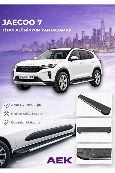AEK Modern Chery Jaecoo 7 Premium Titan Alüminyum Yan Basamak