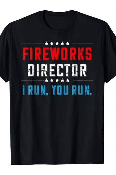 25W Men's Fireworks Director Fourth Of July Humor Pyro Technician Gift Funny ...