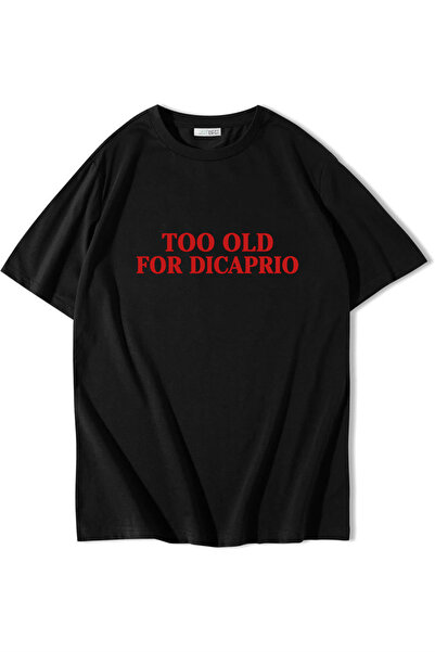 BRZ COLLECTION Unisex Oversize Too Old for Dicaprio T-Shirt Black
