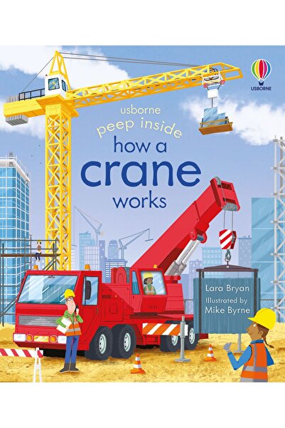 Usborne Carte pentru copii, Usborne, Peep Inside How a Crane Works, 3+ ani