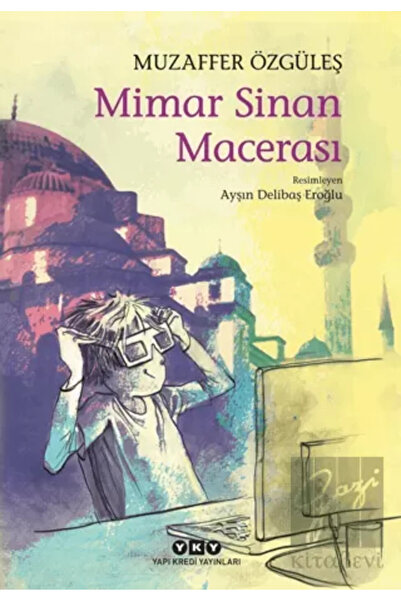 Yapı Kredi Yayınları Mimar Sinan Macerası