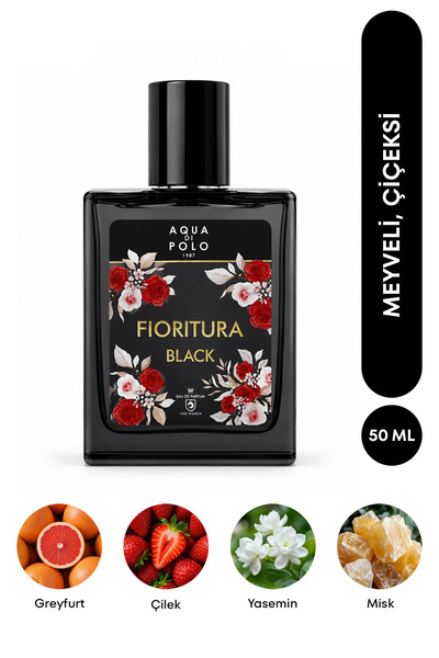 Aqua Di Polo 1987 Fioritura Black EDP Kadın Parfüm 50 ml | Çiçeksi, Meyveli |...