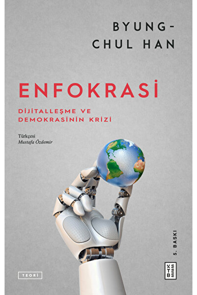 Ketebe Enfokrasi Byung-Chul Han