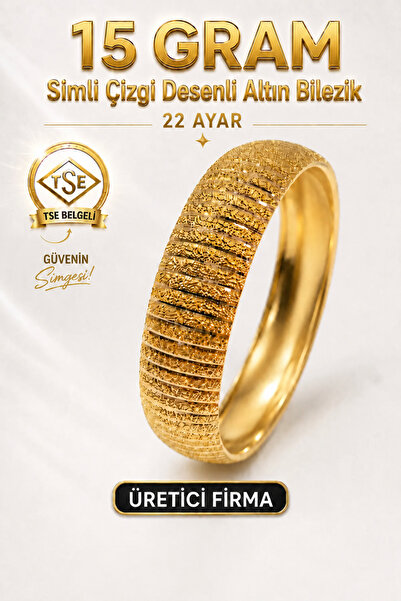 Aks Gold 22 Ayar TSE Belgeli (15 GRAM) Simli Çizgi Desenli Altın Bilezik 15 m...