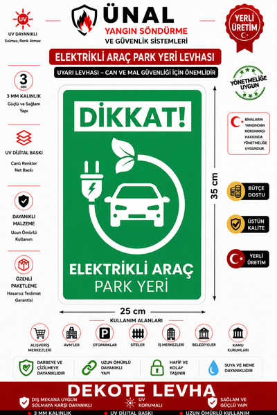 ünalgrup Dikkat Elektrikli Araç Park Yeri Uyarı Levhası (25x35 CM - 3,5 MM Ka...
