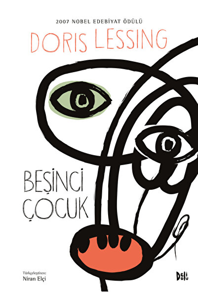 Delidolu Yayınları Beşinci Çocuk | Doris Lessing - 2007 Nobel Edebiyat Ödülü