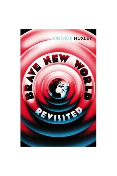 Vintage Books Brave New World Revisited