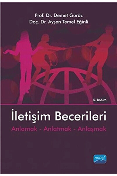 Nobel Akademik Yayıncılık İletişim Becerileri / Ayşen Temel Eğinli / Nobel Ak...