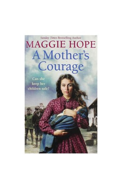 Ebury Publıshıng A Mother's Courage