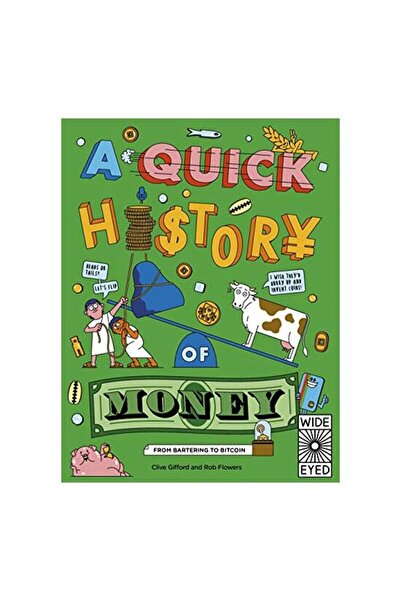 Wide Eyed Editions O scurtă istorie a banilor