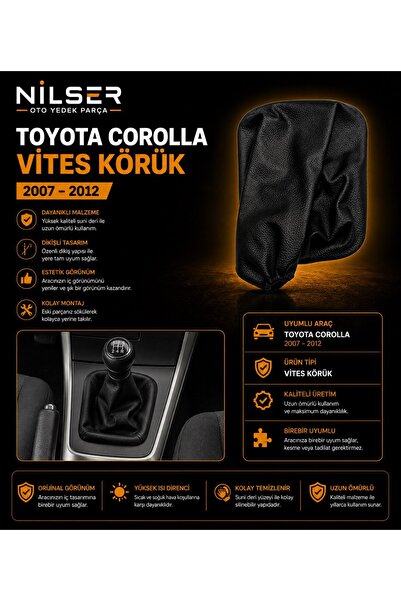 NS Nilser Auto Parts Körük Vites Corolla Toyota 2007-2008-2009-2010-2011-2012