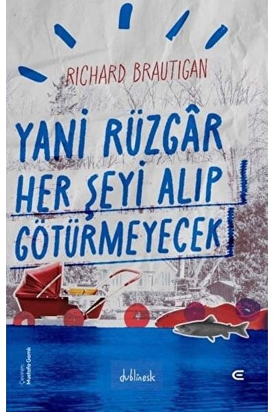 Generic Brand Yani Rüzgar Her Şeyi Alıp Götürmeyecek