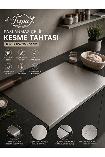 Fespa Tezgah Üstü Paslanmaz Çelik Kesme Tahtası 50x60 CM Profesyonel Mutfak S...