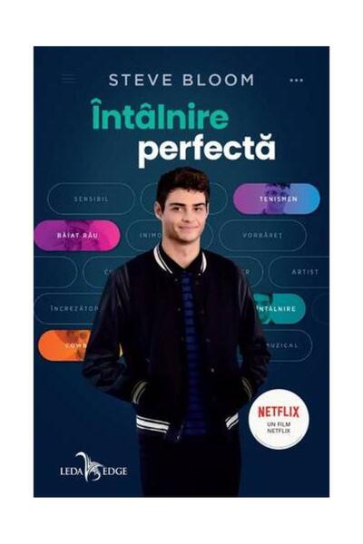 Editura Leda Edge Intalnire perfecta, Steve Bloom