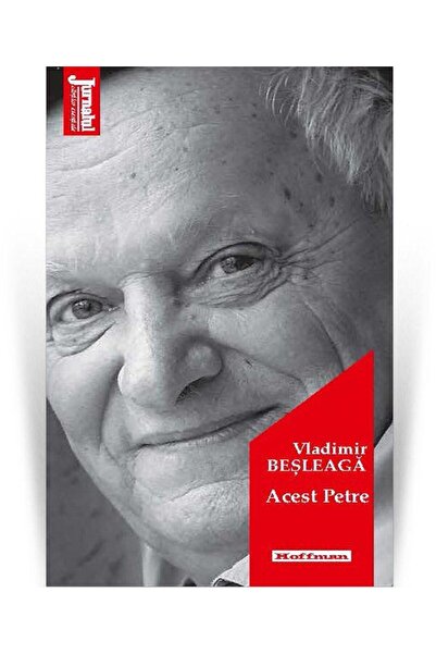 Editura Hoffman Acest Petre, Vladimir Besleaga